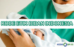 Kode Etik Bidan Terbaru Terlengkap Bidan Wajib Tahu